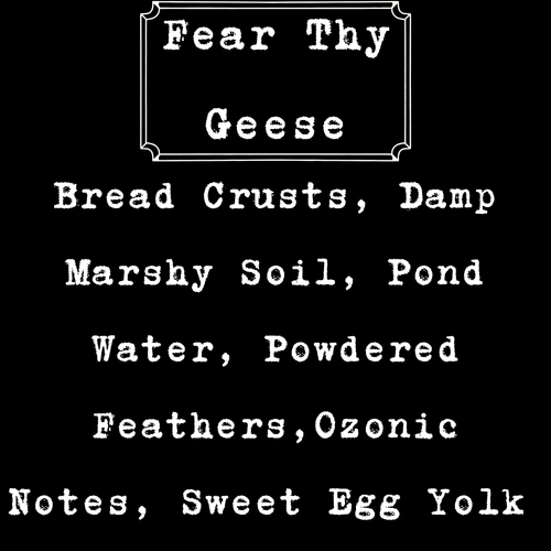 Fear Thy Geese Parfum